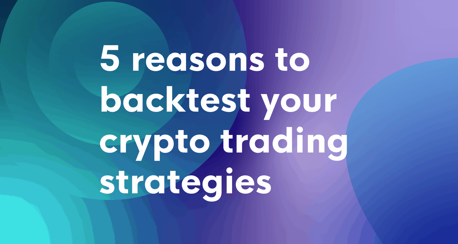 crypto trading backtesting